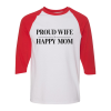 PriscaJoy Proud Happy Raglan 3/4 Sleeve Tee