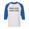 PriscaJoy Proud Happy Raglan 3/4 Sleeve Tee