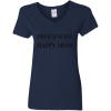 PriscaJoy Proud Happy Ladies' 5.3 oz. V-Neck T-Shirt
