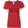 PriscaJoy Proud Happy Ladies' 5.3 oz. V-Neck T-Shirt