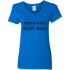 PriscaJoy Proud Happy Ladies' 5.3 oz. V-Neck T-Shirt