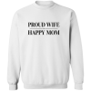 PriscaJoy Proud Happy Crewneck Pullover Sweatshirt