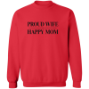 PriscaJoy Proud Happy Crewneck Pullover Sweatshirt
