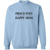 PriscaJoy Proud Happy Crewneck Pullover Sweatshirt