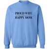 PriscaJoy Proud Happy Crewneck Pullover Sweatshirt