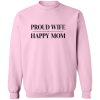PriscaJoy Proud Happy Crewneck Pullover Sweatshirt