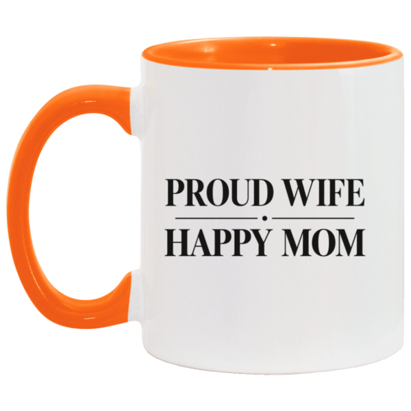 PriscaJoy Proud Happy 11oz Accent Mug