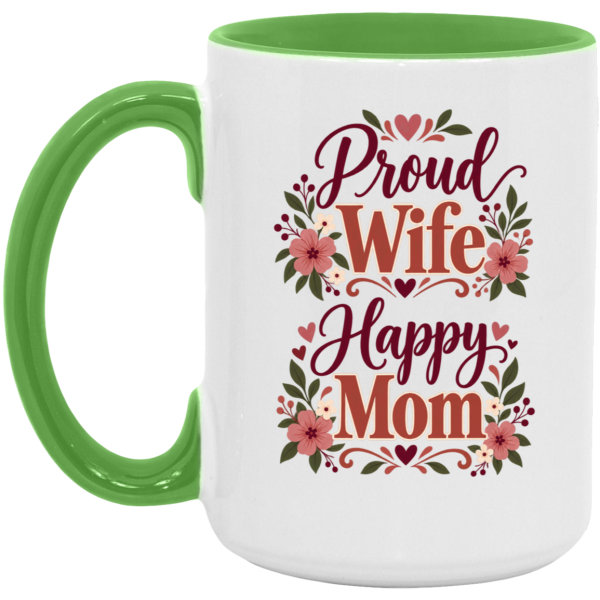 PriscaJoy Proud Happy Flower 15oz Accent Mug