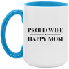 PriscaJoy Proud Happy 15oz Accent Mug