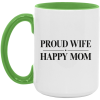 PriscaJoy Proud Happy 15oz Accent Mug